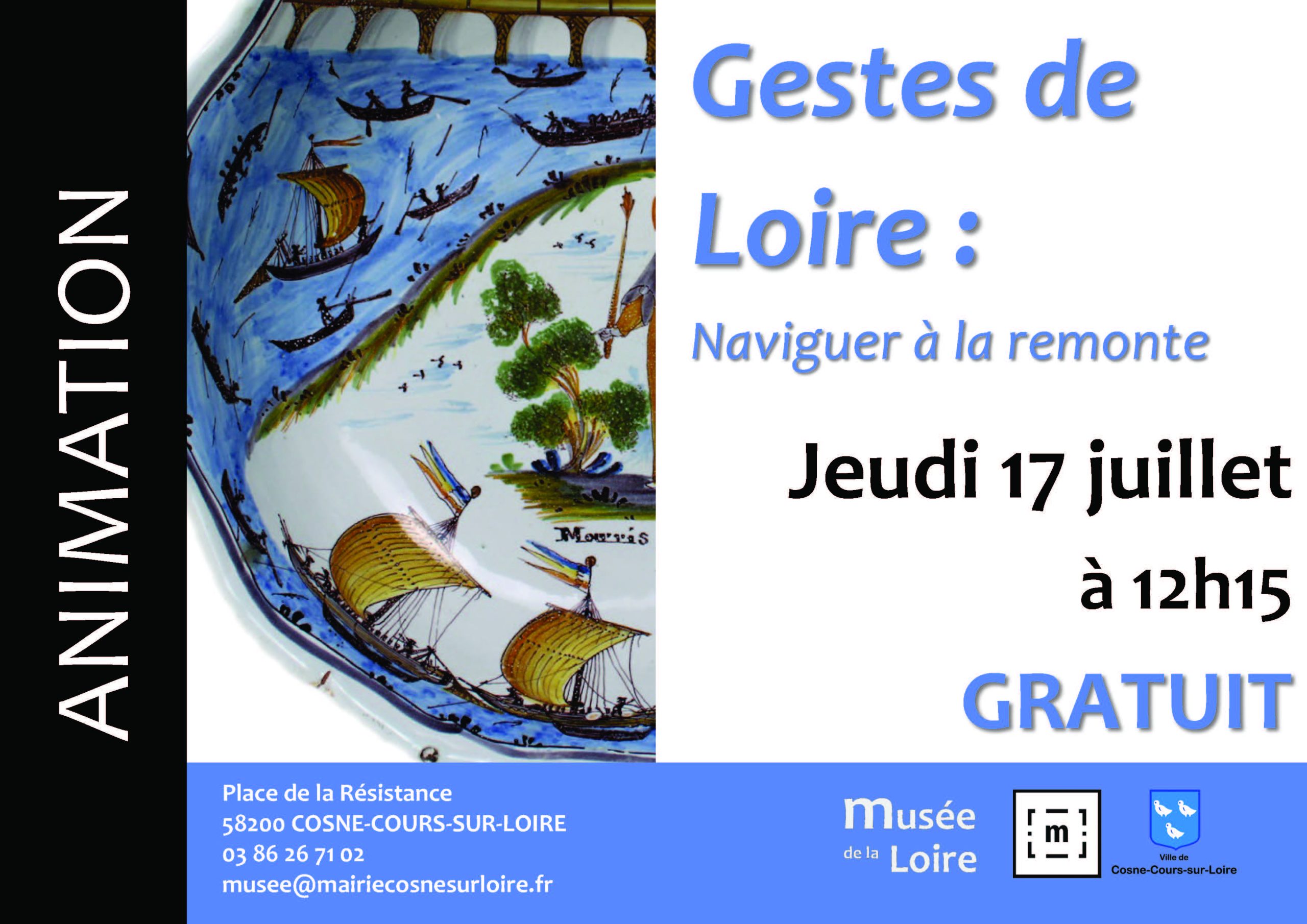 Animation Gestes de Loire Naviguer à la remonte Jeudi 17 juillet 2025 à 12h15 au Musée de la Loire de Cosne-Cours-sur-Loire GRATUIT