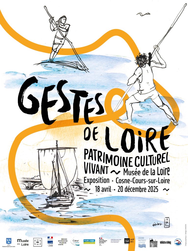 Poster for the exhibition Gestes de Loire - Living Cultural Heritage until December 20, 2025 at the Loire Museum in Cosne-Cours-sur-Loire