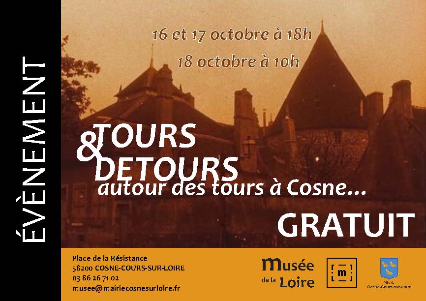 Bandeau Tours et détours Tours et détours à Cosne, dans la ville et au musée 16, 17 et 18 octobre 2026 au Musée de la Loire de Cosne-Cours-sur-Loire Gratuit